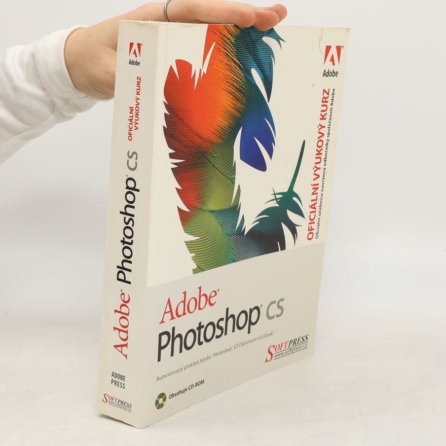 Various authors Adobe Photoshop CS : oficiální výukový kurz