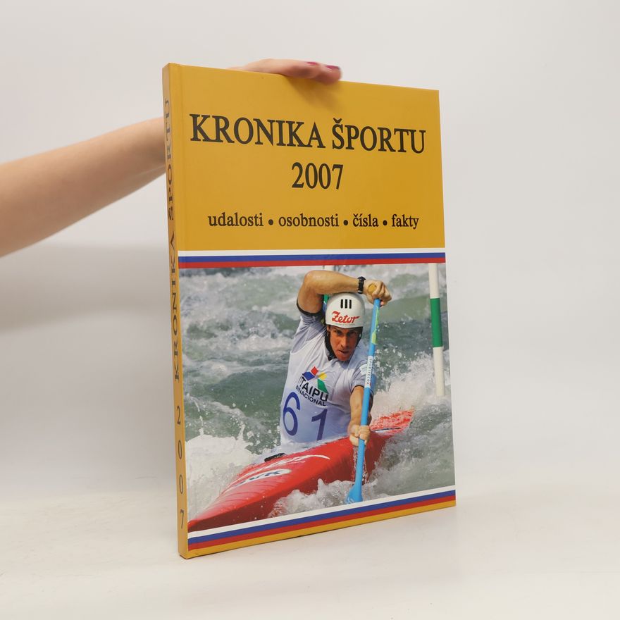 Milan Vranka Kronika športu 2007. Udalosti, osobnosti, čísla, fakty