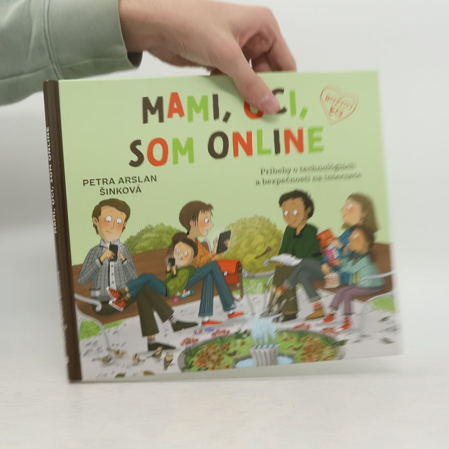 Petra Arslan Šinková Mami, oci, som online