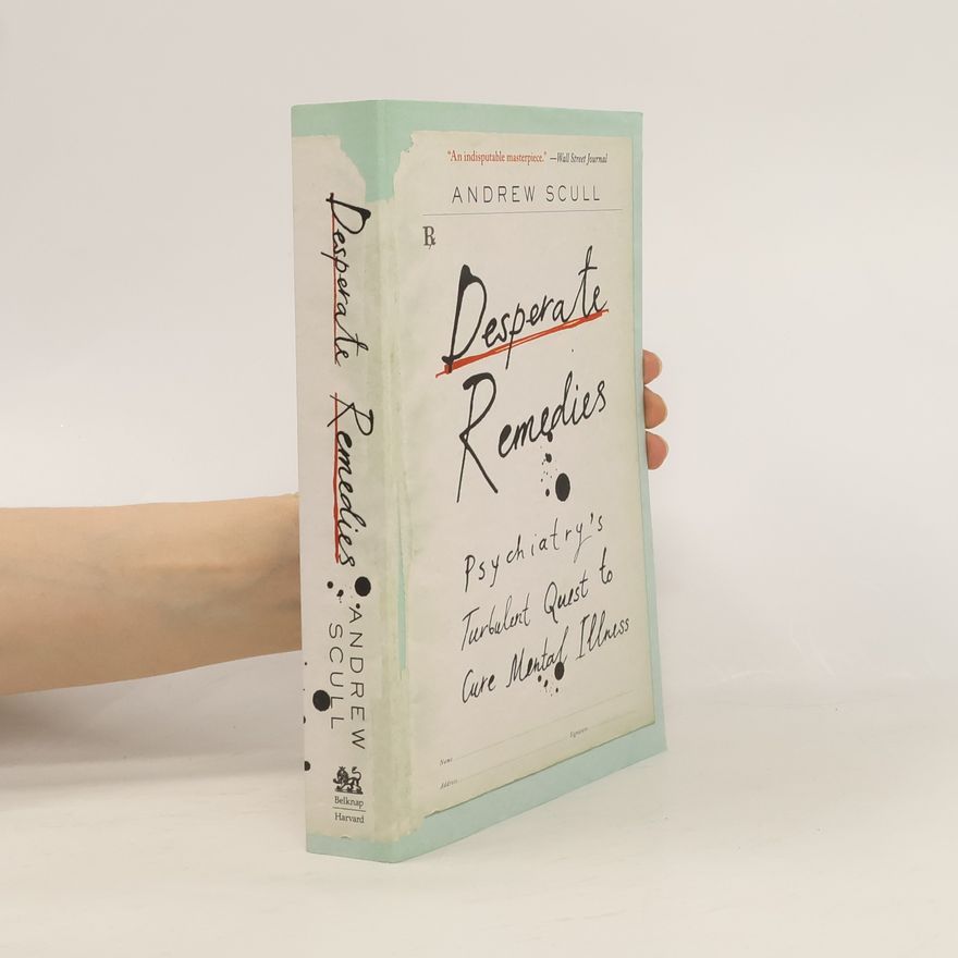 Andrew Scull Desperate Remedies