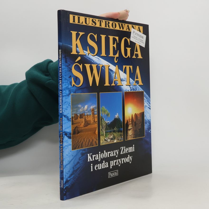 Grzegorz Żebrowski Krajobrazy Ziemi i cuda przyrody
