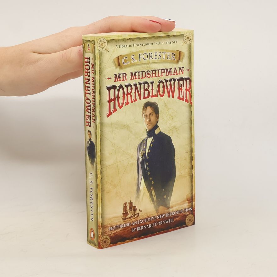C. S. Forester Mr. Midshipman Hornblower
