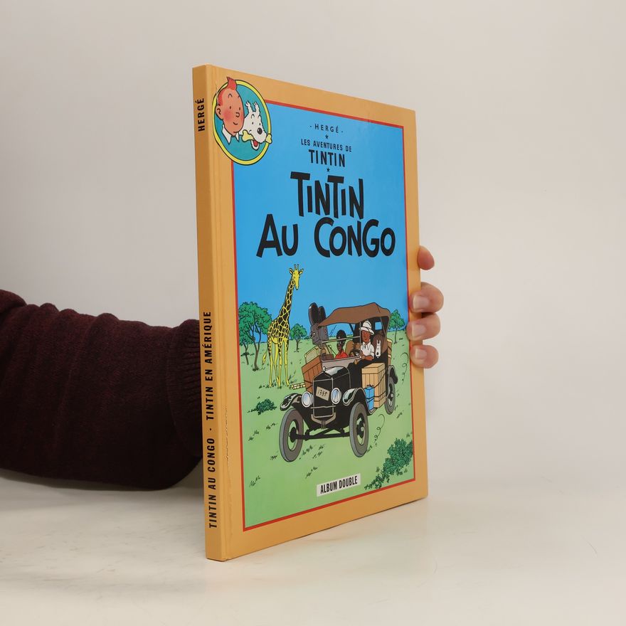 Hergé Tintin au Congo / Tintin en Amérique