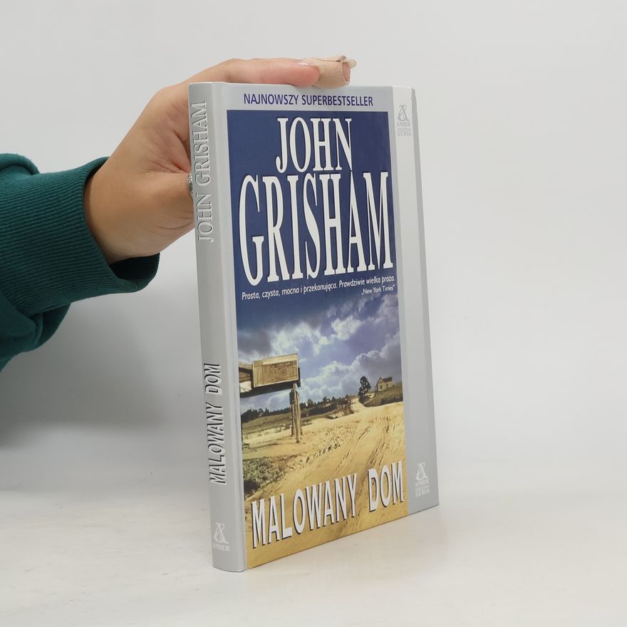 John Grisham Malowany dom