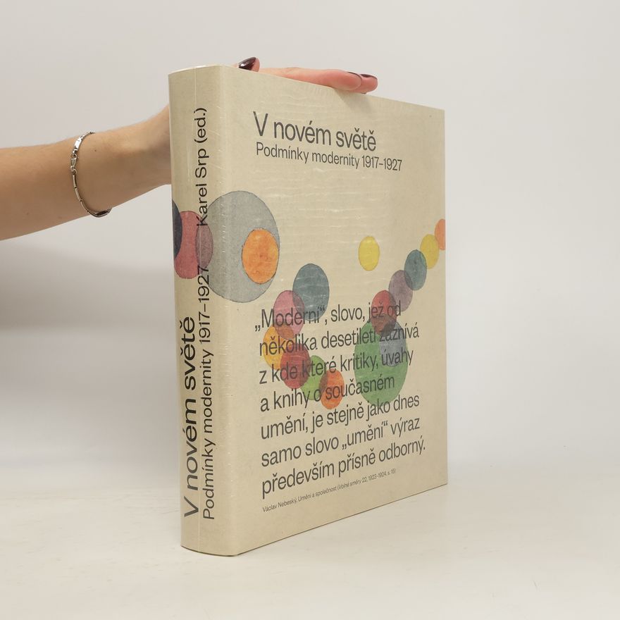 Václav Nebeský V novém světě: podmínky modernity 1917-1927