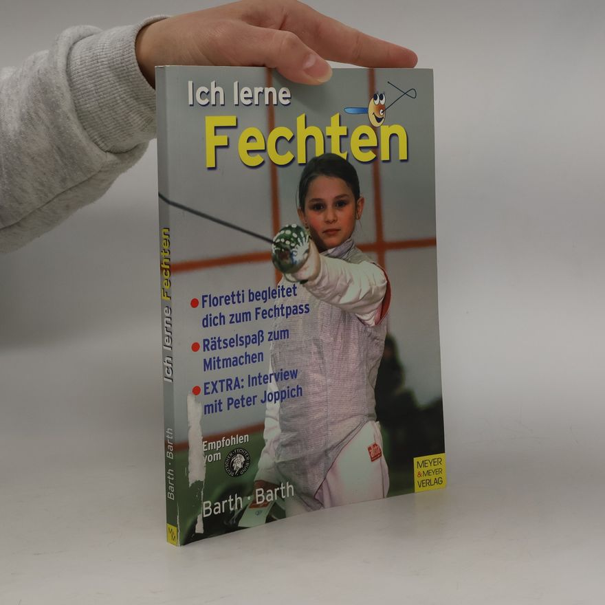 Berndt Barth Ich lerne fechten
