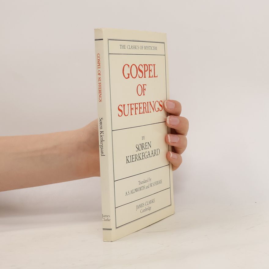 Søren Kierkegaard Gospel of Sufferings