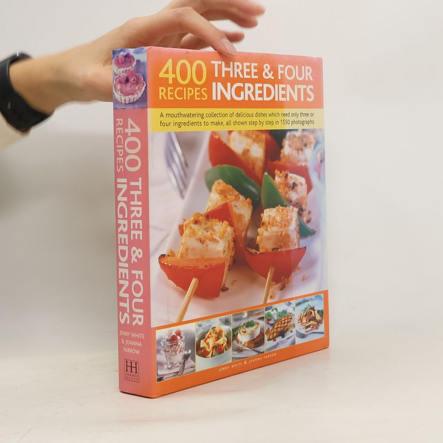 Joanna Farrow 400 Three & Four Recipes Ingredients