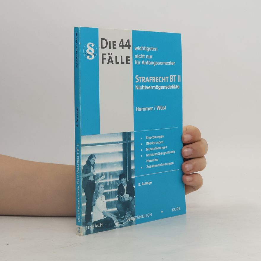 Karl-Edmund Hemmer Die 44 wichtigsten Fälle Strafrecht BT