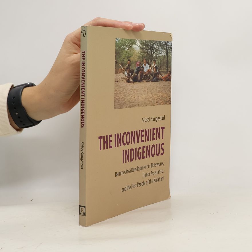 Sidsel Saugestad The Inconvenient Indigenous