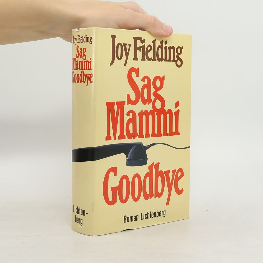 Joy Fielding Sag Mammi goodbye