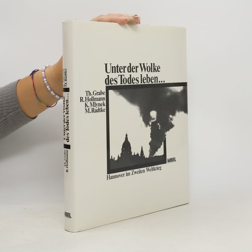 Thomas Grabe Unter der Wolke des Todes leben ...