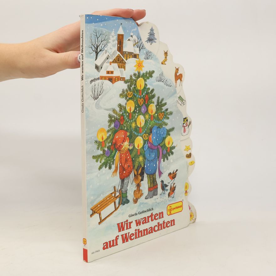 Christa Gottschlich Wir warten auf Weihnachten