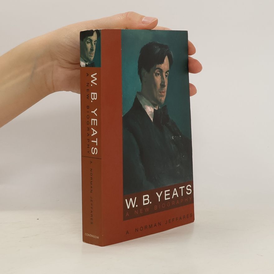 A. Norman Jeffares W. B. Yeats