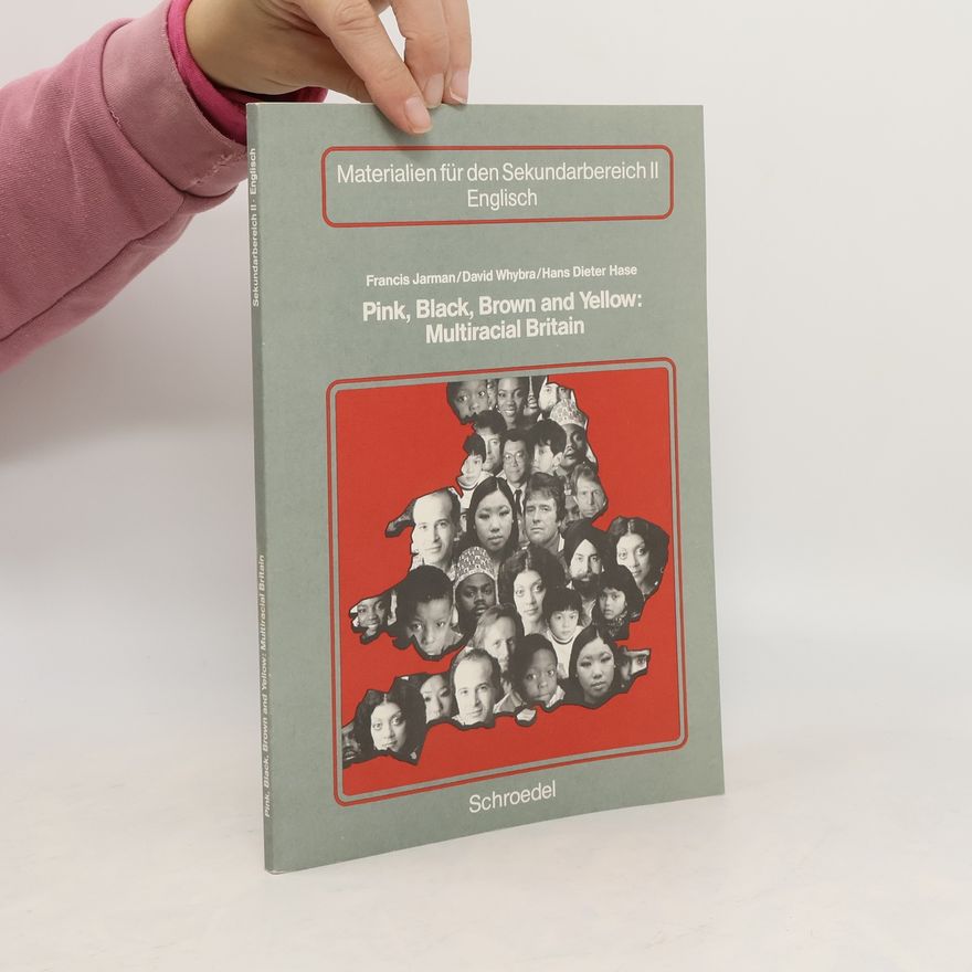 Autorenkollektiv Pink, black, brown and yellow: Multiracial Britain