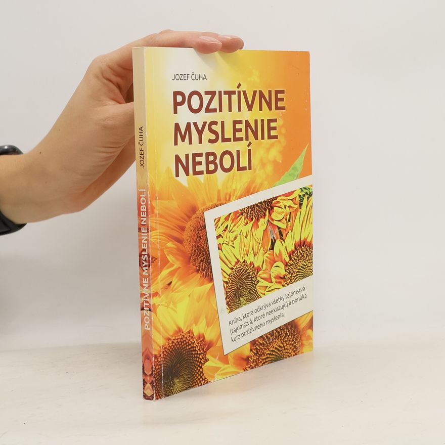 Jozef Čuha Pozitívne myslenie nebolí