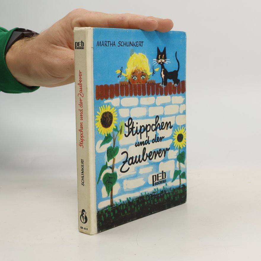 Martha Schlinkert Stippchen und der Zauberer