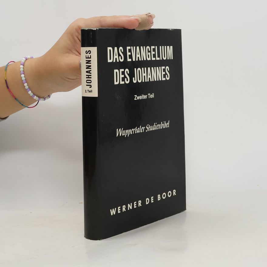 Werner de Boor Das Evangelium des Johannes