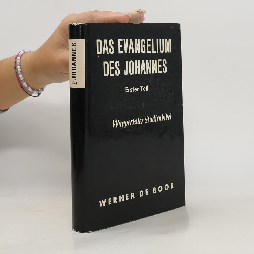 Werner de Boor Das Evangelium des Johannes 1