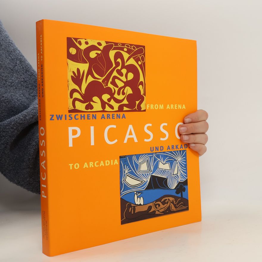 Kolektiv autorů From Arena to Arcadia. Picasso