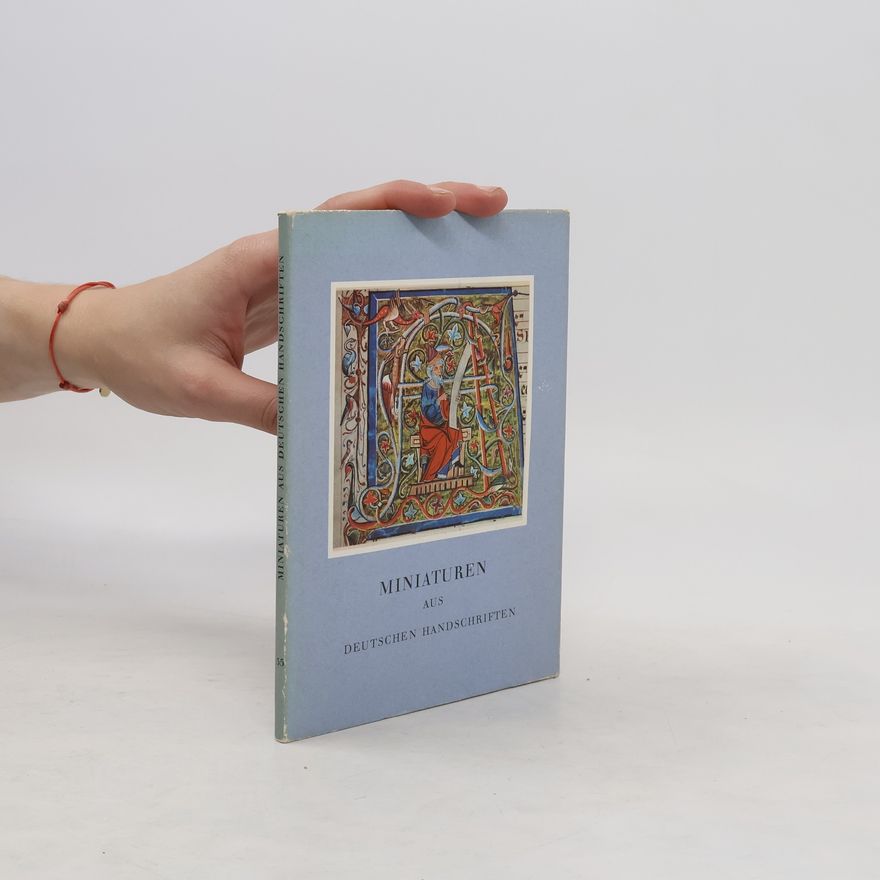 Fedja Anzelewsky Miniaturen aus deutschen Handschriften
