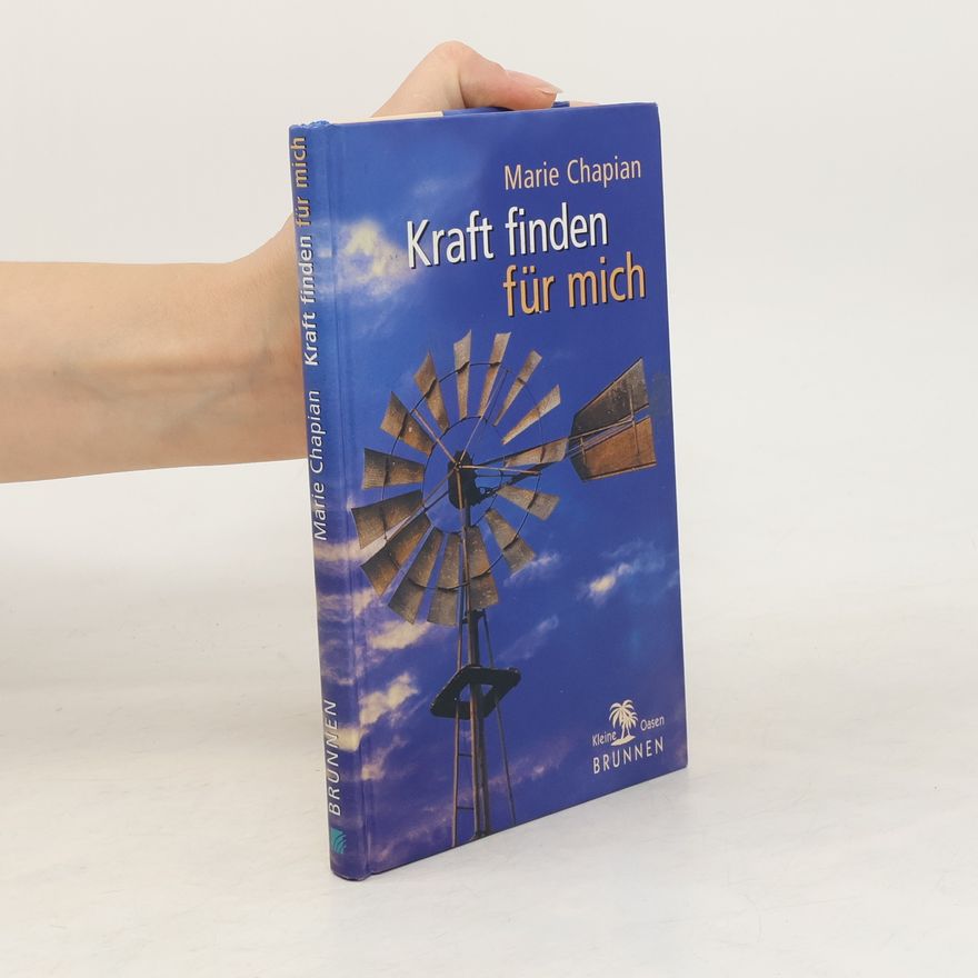 Marie Chapian Kraft finden für mich