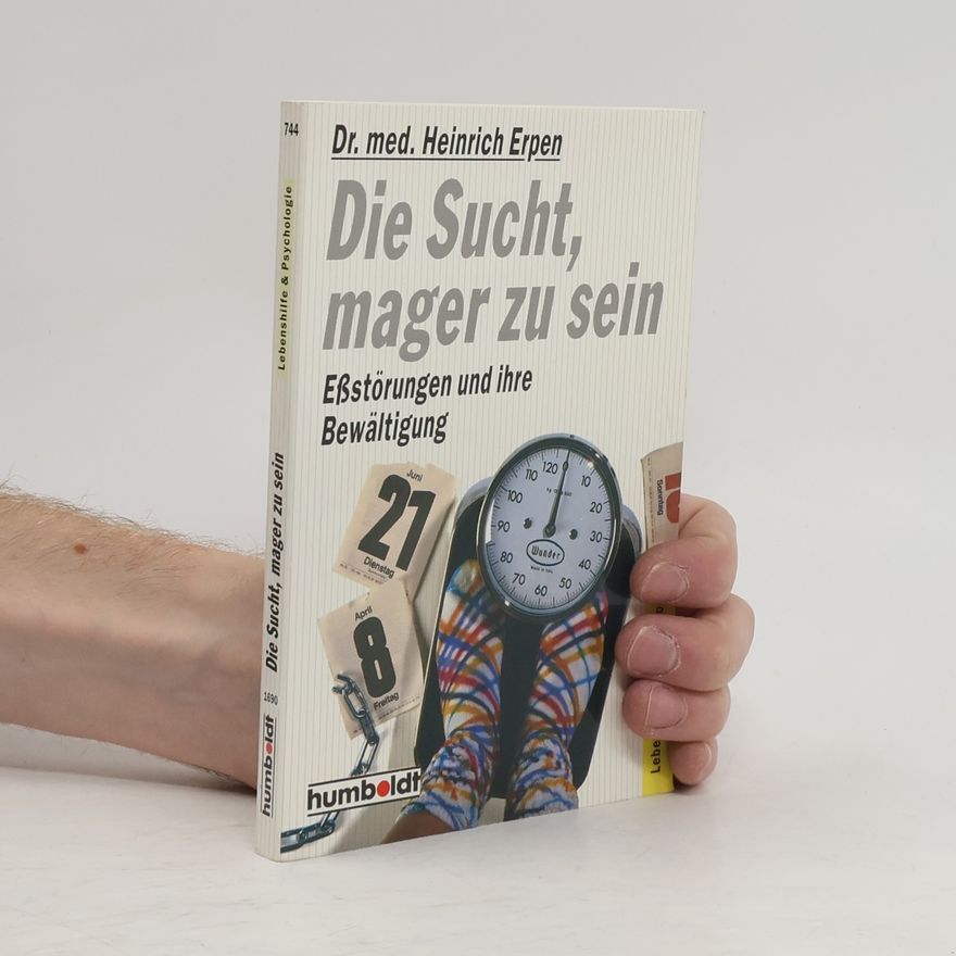 Heinrich Erpen Die Sucht, mager zu sein