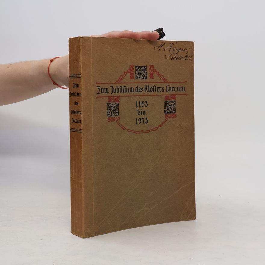 Autorenkollektiv Zum Jubiläum des Klosters Loccum 1163 bis 1913