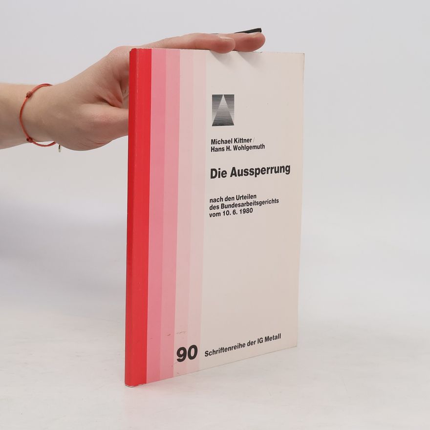 Hans H. Wohlgemuth Die Aussperrung