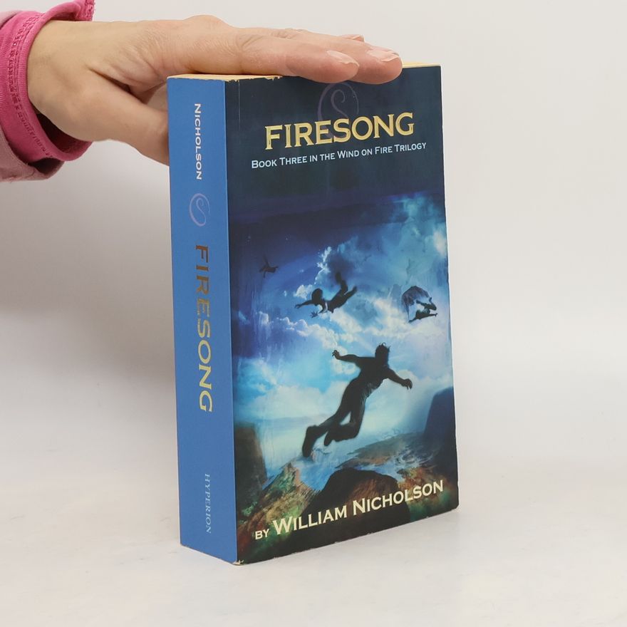 William Nicholson The Wind on Fire Trilogy - 3: Firesong