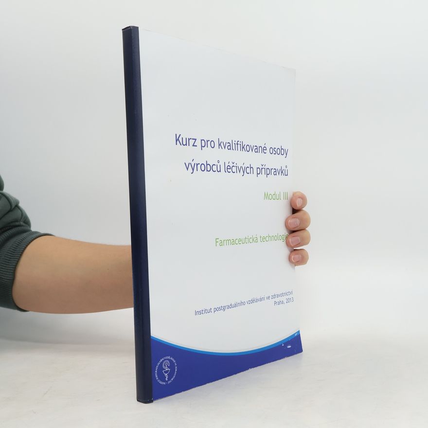 Various authors Kurz pro kvalifikované osoby výrobců léčivých přípravků