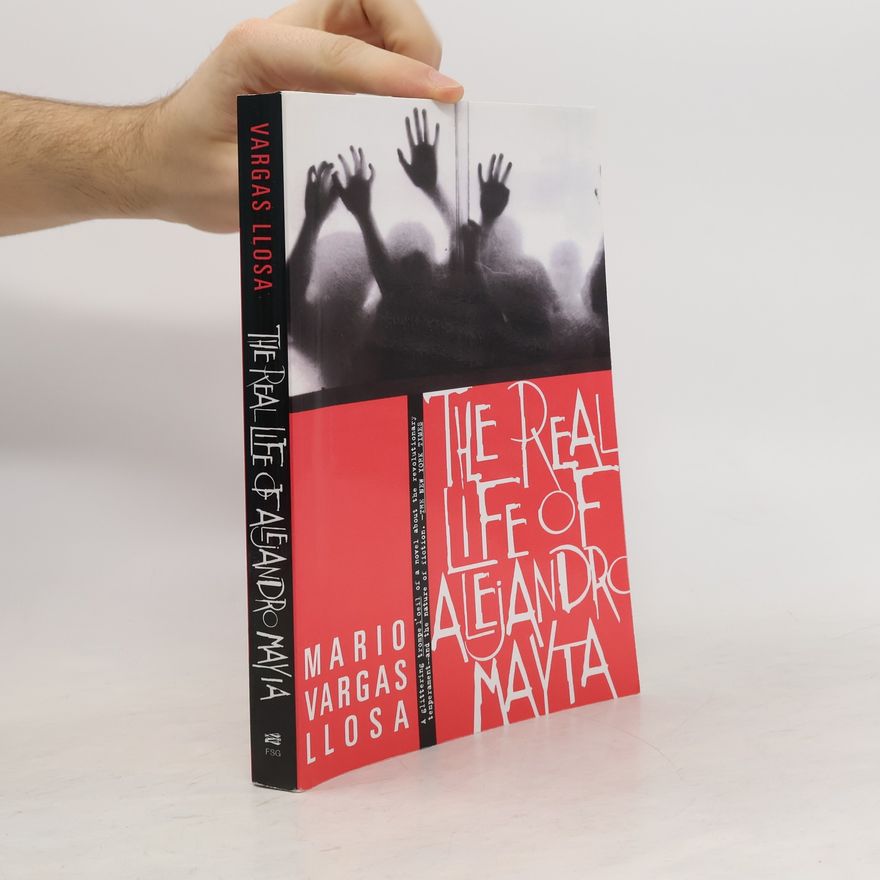 Mario Vargas Llosa The Real Life of Alejandro Mayta