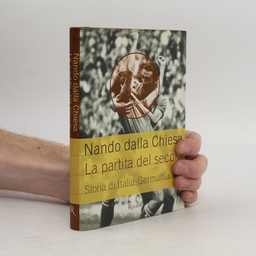 Nando Dalla Chiesa La partita del secolo