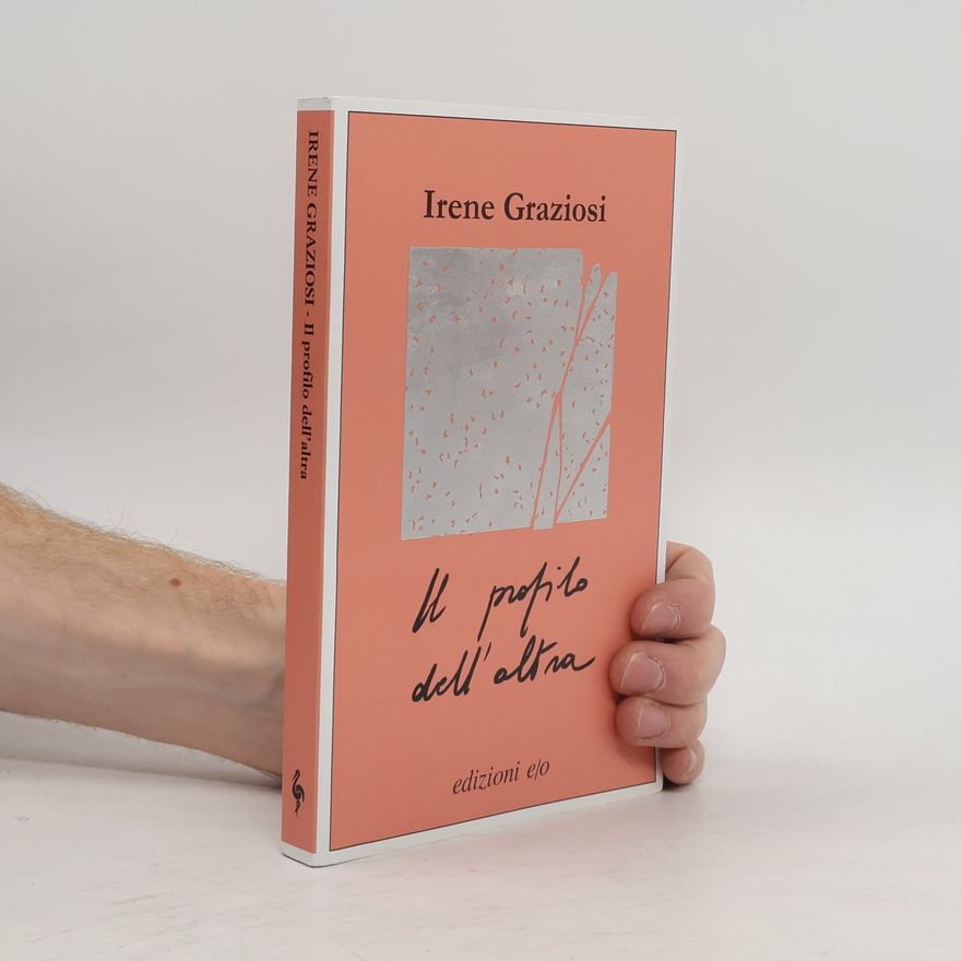 Irene Graziosi Il profilo dell'altra