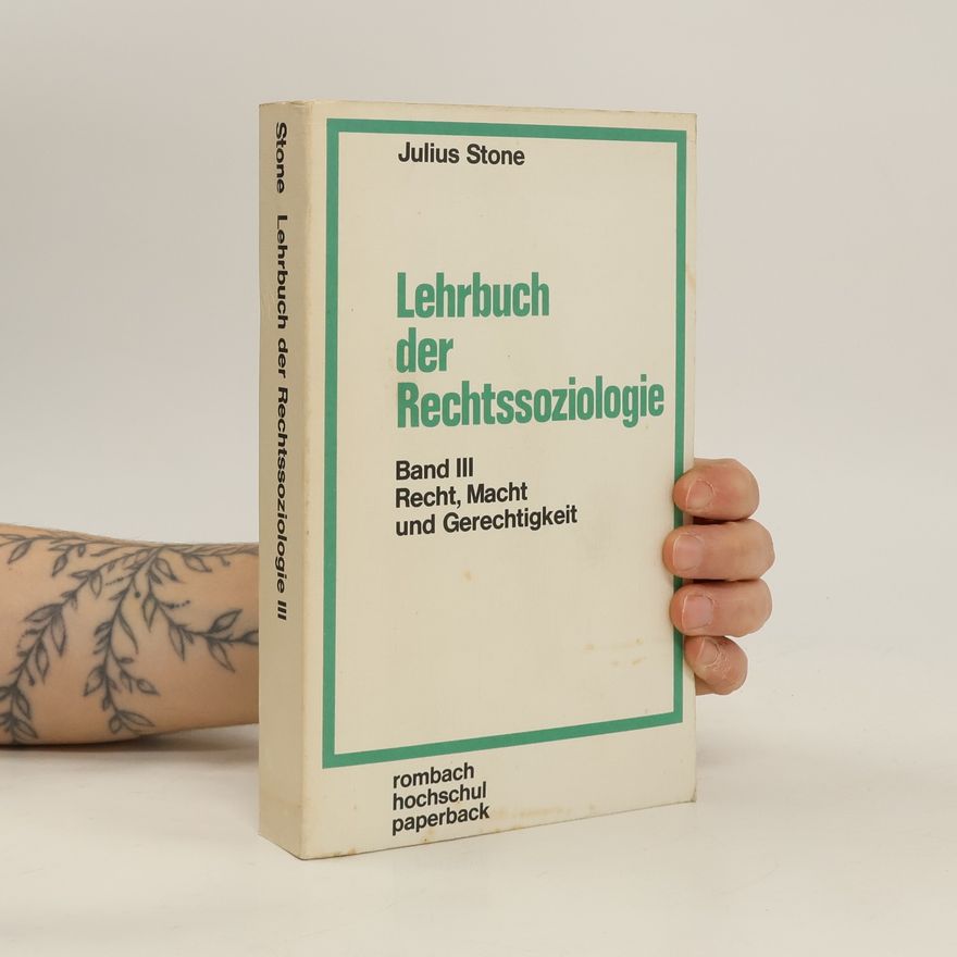 Julius F. Stone Lehrbuch der Rechtssoziologie
