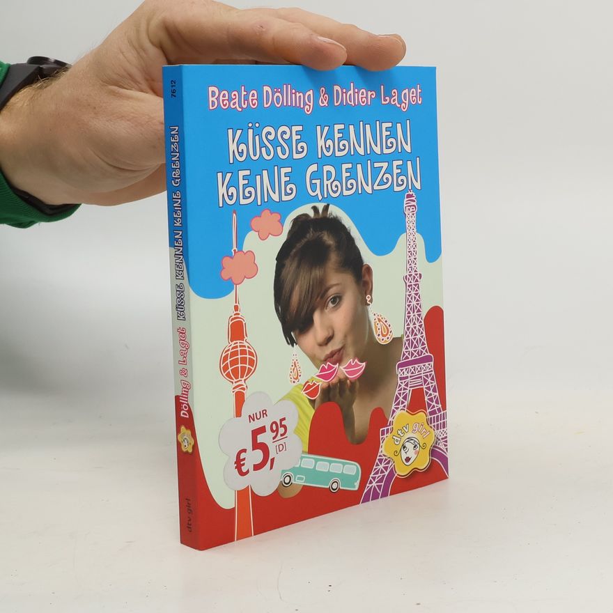 Beate Dölling Küsse kennen keine Grenzen