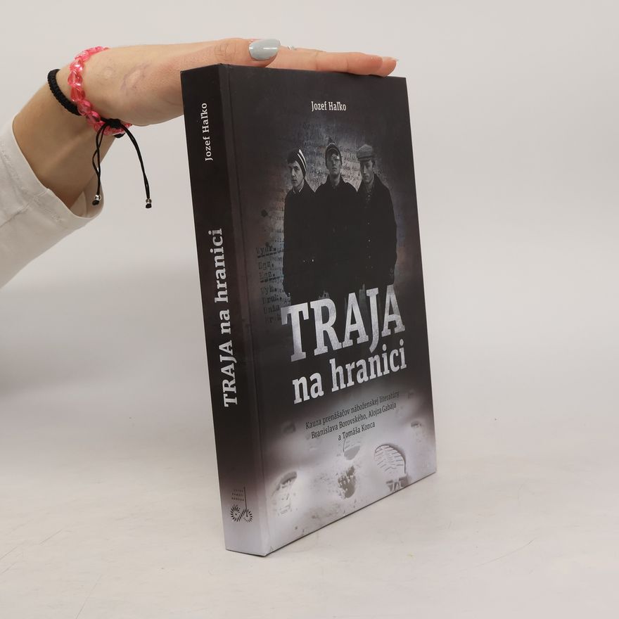 Jozef Haľko Traja na hranici