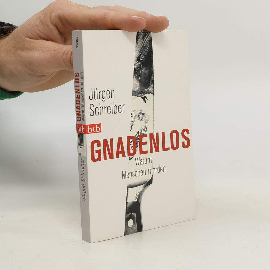 Jürgen Schreiber Gnadenlos