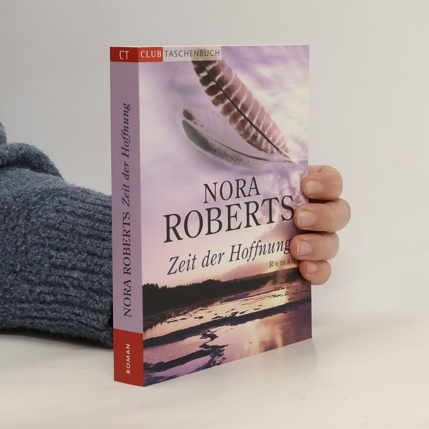Nora Roberts Zeit der Hoffnung