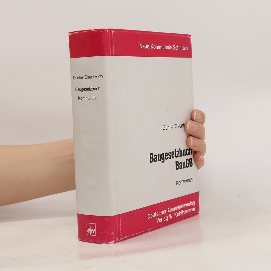 Günter Gaentzsch Baugesetzbuch