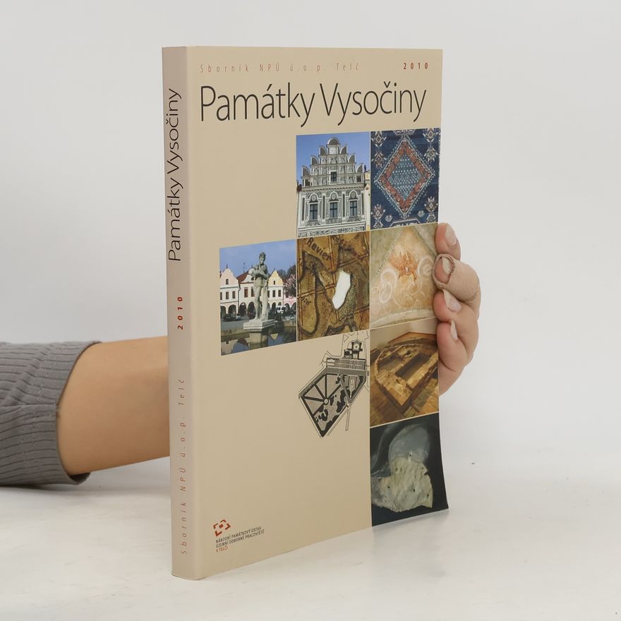 Jan Salava Památky Vysočiny. Sborník NPÚ, ÚOP v Telči, 2010