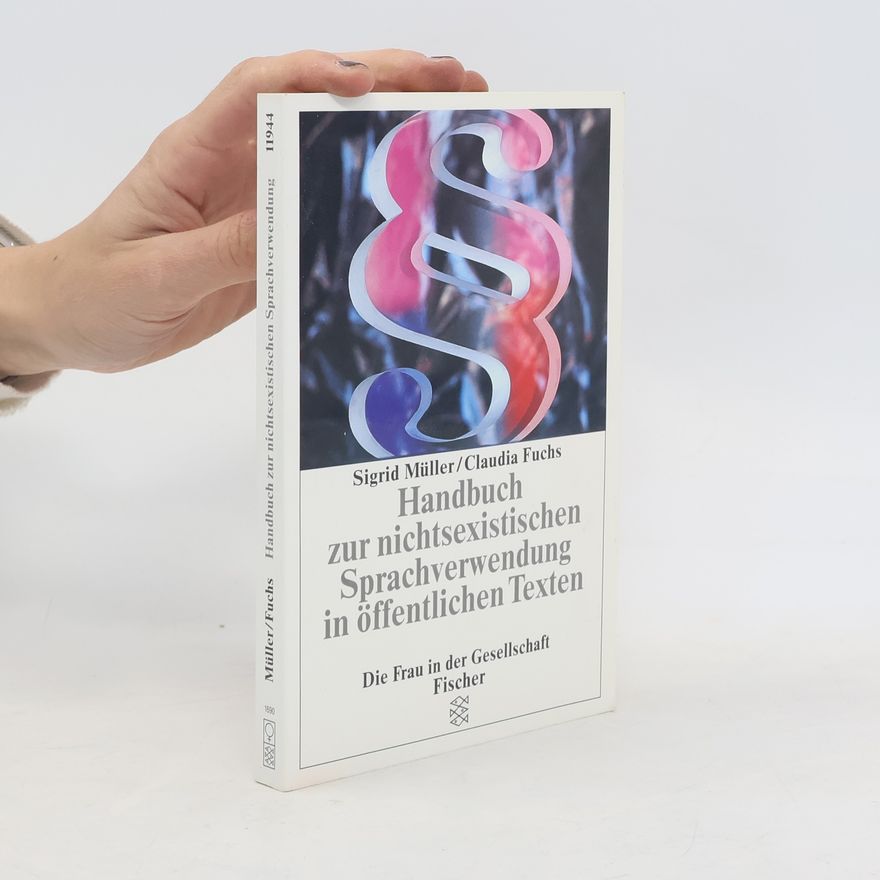 Sigrid Müller-Stahl Handbuch zur nichtsexistischen Sprachverwendung in öffentlichen Texten