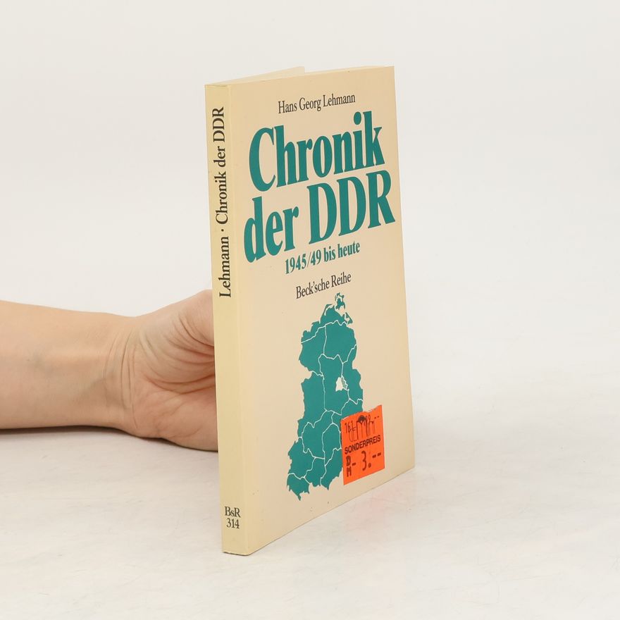 Hans Georg Lehmann Chronik der DDR : 1945