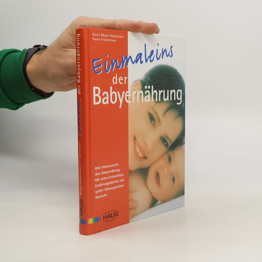 Karen Meyer-Rebentisch Einmaleins der Babyernährung