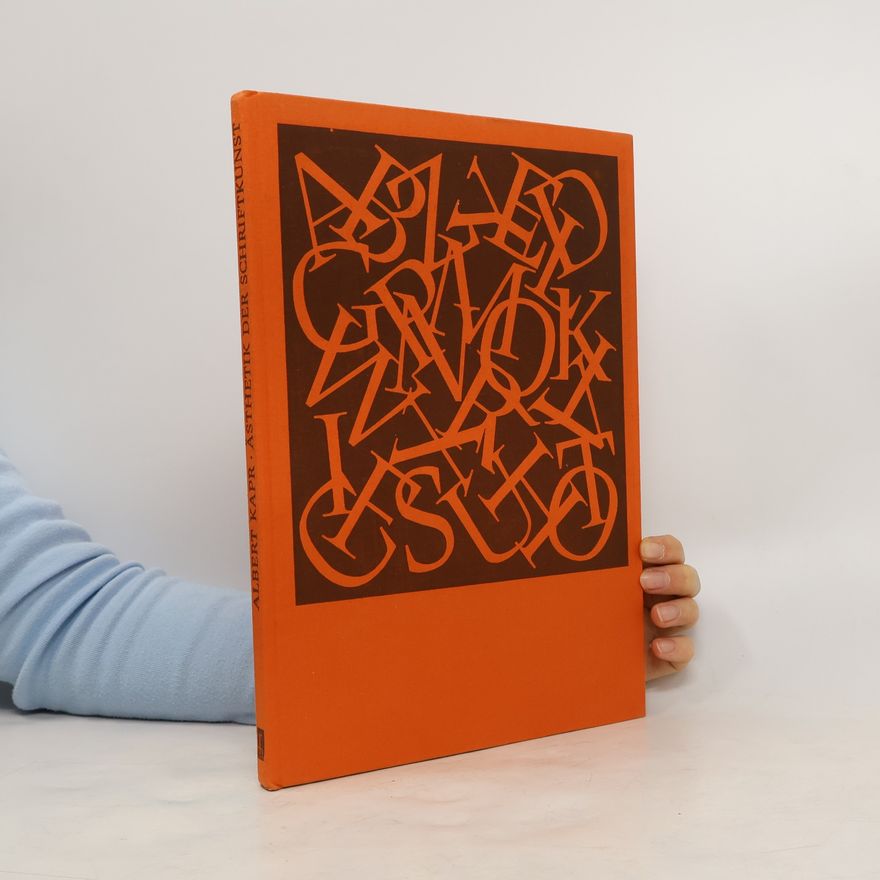 Albert Kapr Ästhetik der Schriftkunst