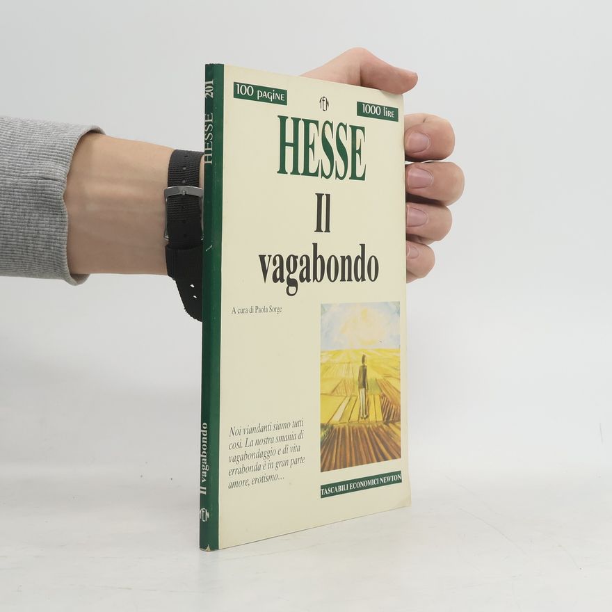 Hermann Hesse Tascabili Economici Newton - 201: Il vagabondo