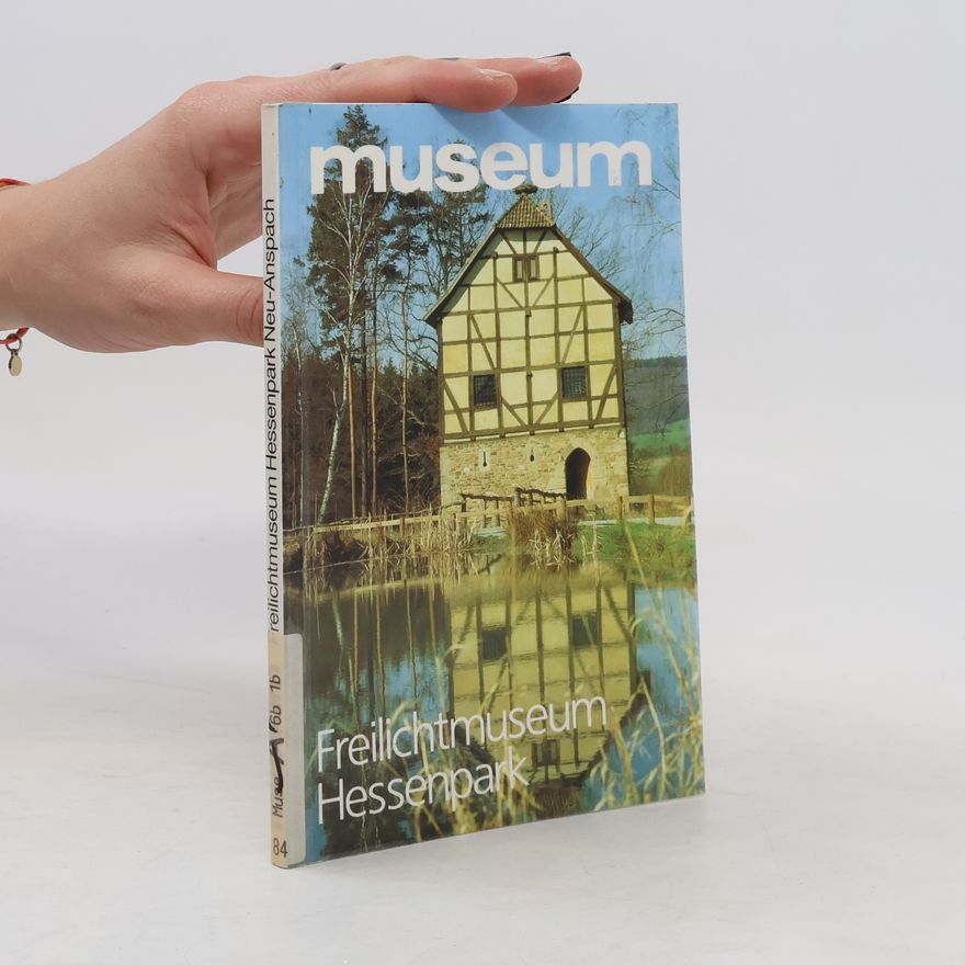 Kolektív autorov Freilichtmuseum Hessenpark