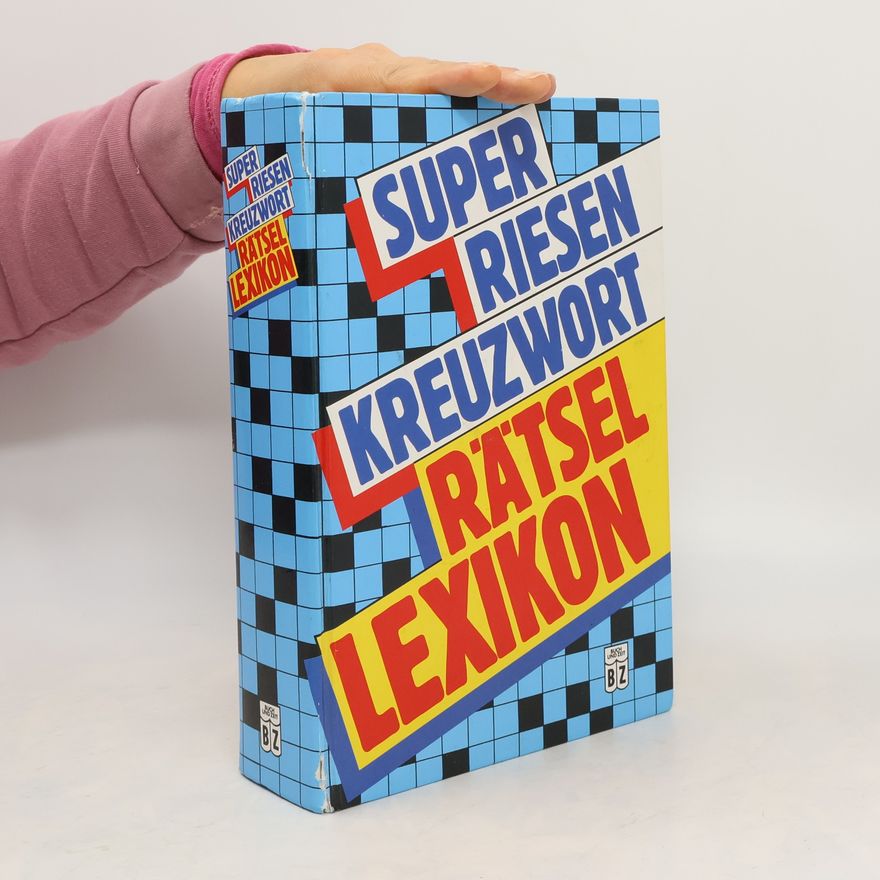 Hans Schiefelbein Super-Riesen-Kreuzworträtsel-Lexikon