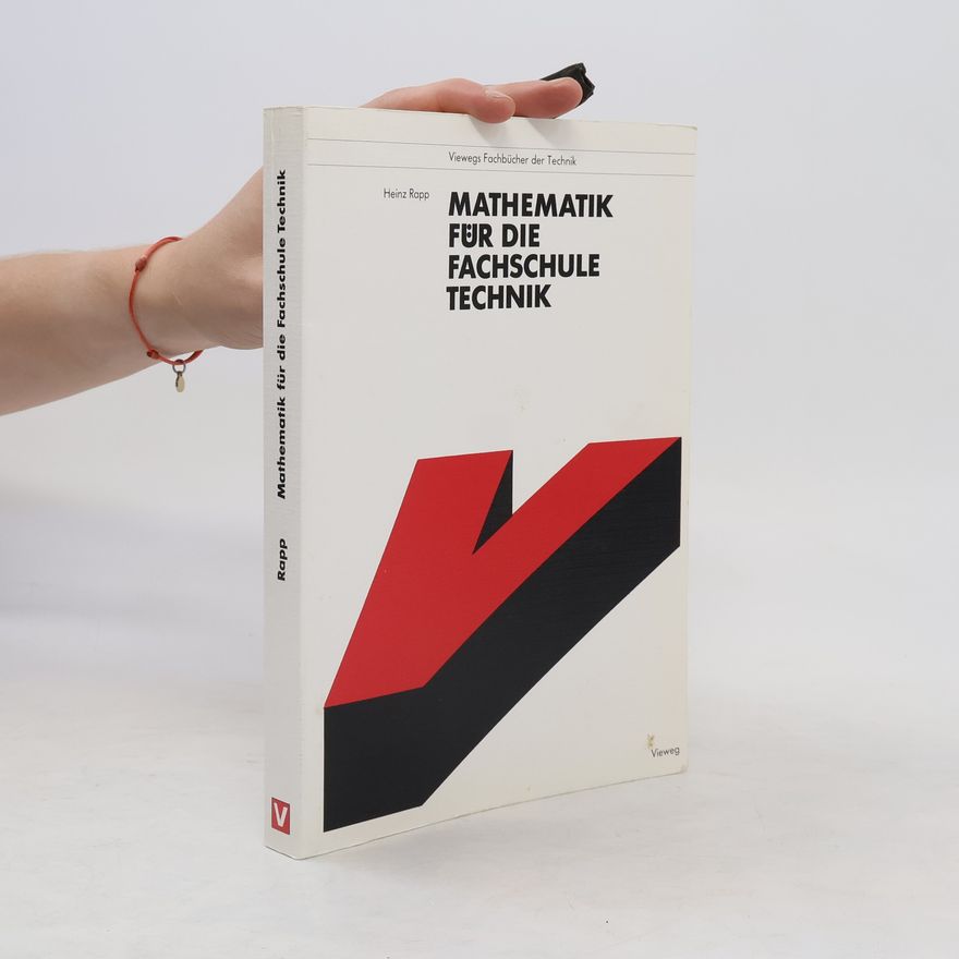 Heinz Rapp Mathematik für die Fachschule Technik