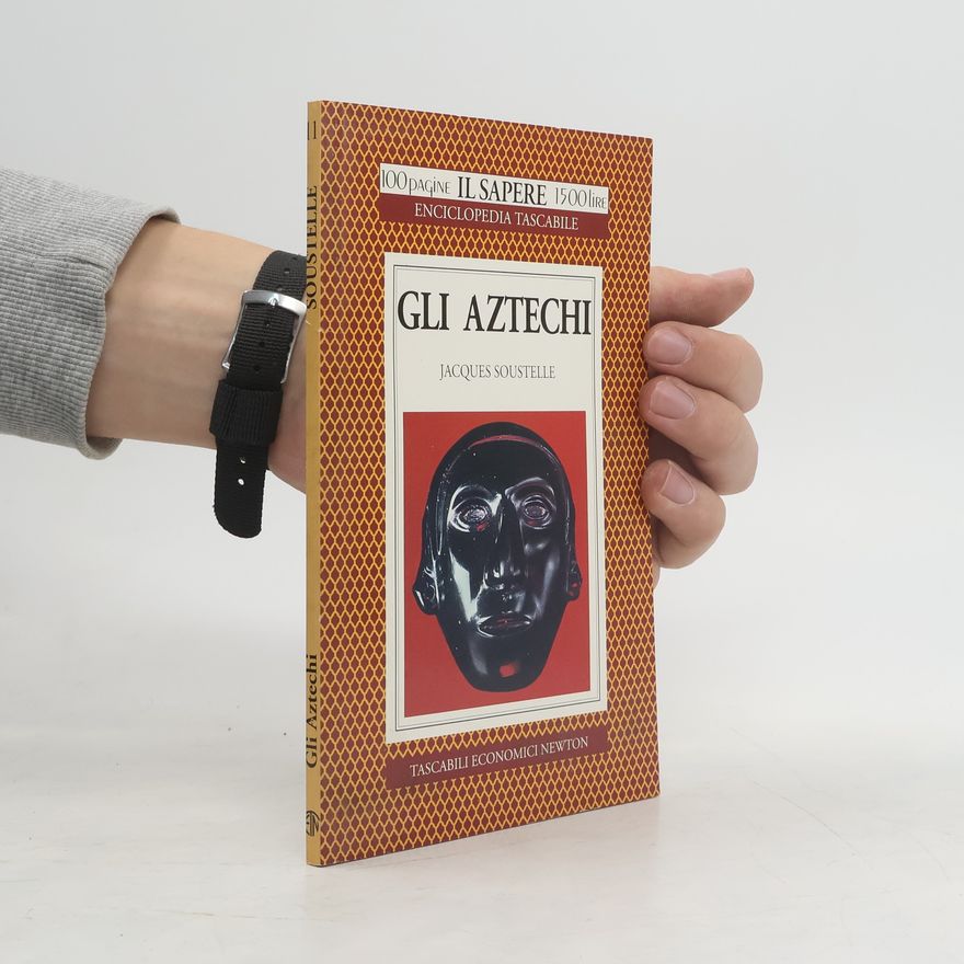 Jacques Soustelle Gli Aztechi
